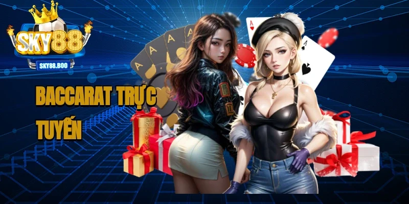 Baccarat trực tuyến
